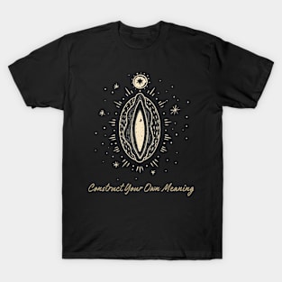 Construct Your Own Meaning - Golden T-Shirt